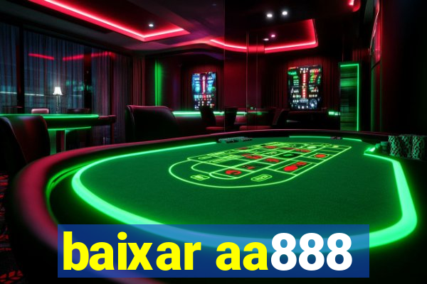 baixar aa888